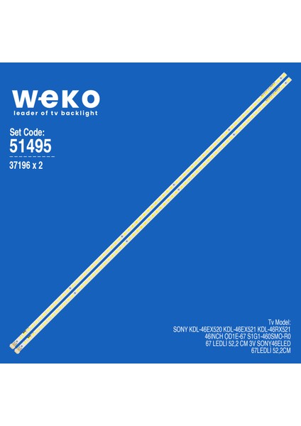 WKSET-6495 37196X2 46INCH OD1E-67 S1G1-460SMO-R0 2 Adet LED Bar (67LED)