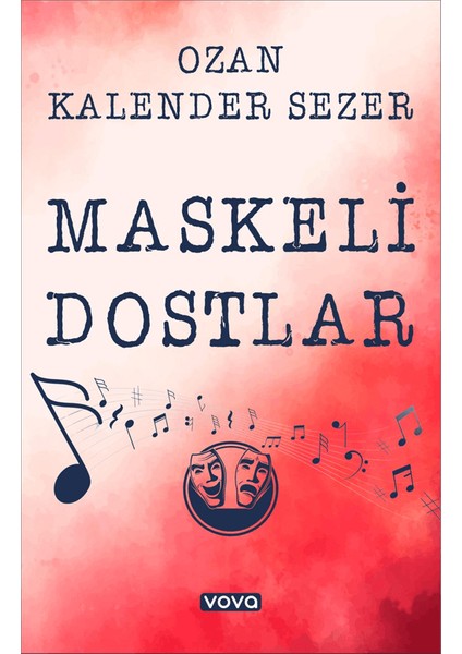 Maskeli Dostlar - Ozan Kalender Sezer