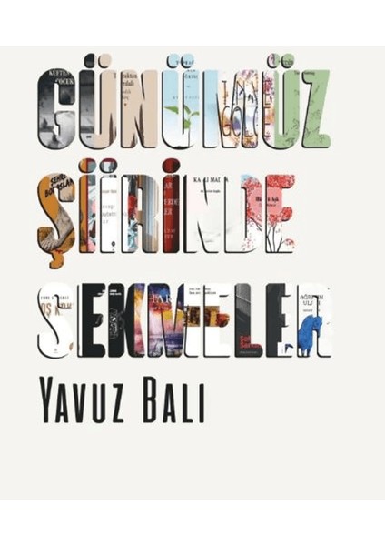 Günümüz Şiirinde Sekmeler - Yavuz Balı