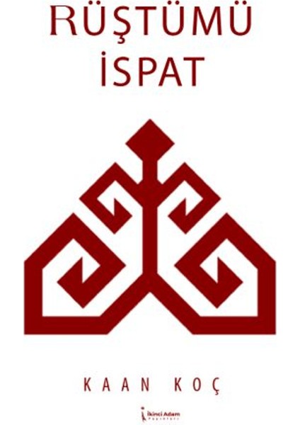 Rüştümü İspat - Kaan Koç
