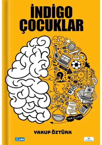 İndigo Çocuklar - Yakup Öztürk