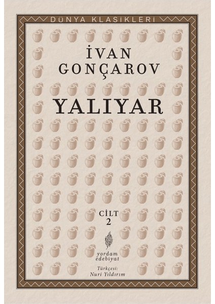 Yalıyar 2. Cilt - Ivan Alexandrovich Goncharov