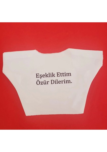 Eşeklik Ettim Yazılı Oyuncak Tişörtü - CPB2471-3980