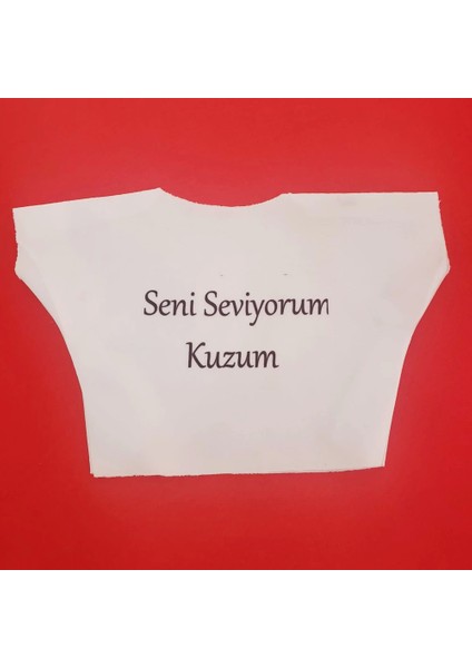 Seni Seviyorum Kuzum Yazılı Oyuncak Peluş Tişörtü - YLT5418-2744