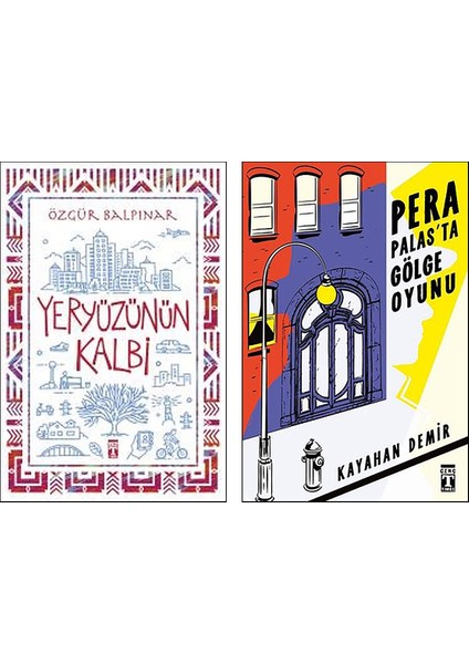 Yeryüzünün Kalbi - Pera Palas'ta Gölge Oyunu 2 Kitap