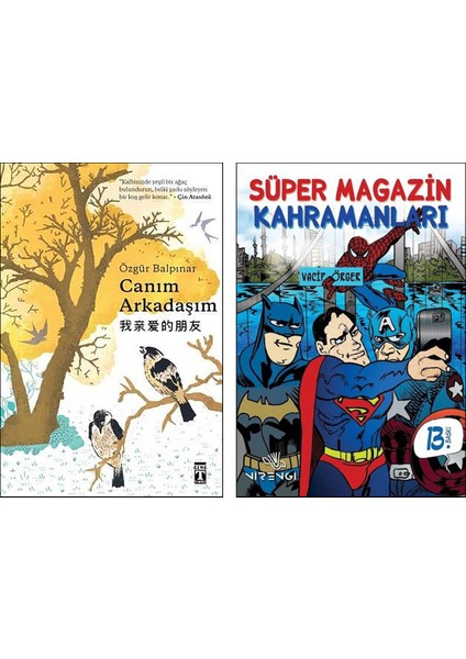 Canım Arkadaşım - Süper Magazin Kahramanları 2 Kitap