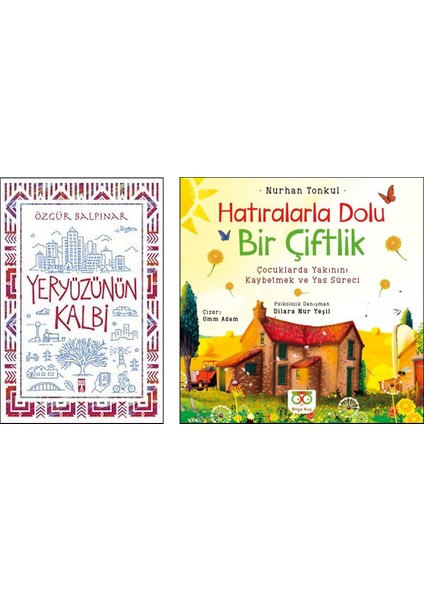 Yeryüzünün Kalbi- Hatıralarla Dolu Bir Çiftlik 2 Kitap