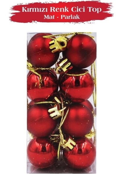 Yılbaşı Top Süs 3 cm Mat Parlak Kırmızı 16LI