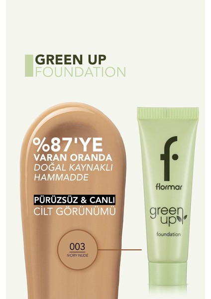 Green Up Vegan Formüllü Doğal Görünüm Veren Nemlendirici Fondöten (003 Ivory Nude) 4251903322225