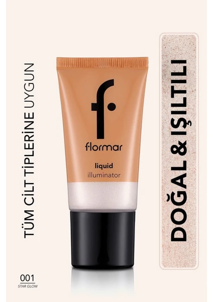 Flormar-Yağlı His Bırakmayan Doğal Sedef Işıltılı Liquid Illumınator Likit Aydınlatıcı (001 Gümüş Sedefli Açık Renk) 8690604534746