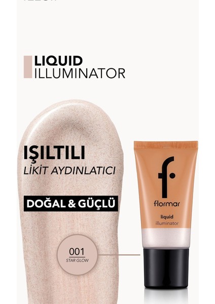 Flormar-Yağlı His Bırakmayan Doğal Sedef Işıltılı Liquid Illumınator Likit Aydınlatıcı (001 Gümüş Sedefli Açık Renk) 8690604534746