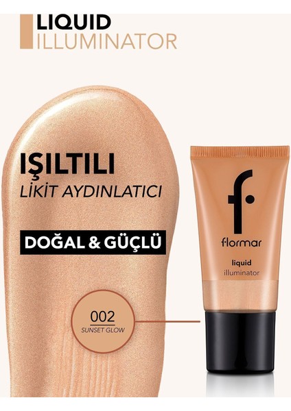 Liqid Illuminator Doğal Işıltı Veren Hafif Yapılı Likit Aydınlatıcı (002 Sunset Glow) 8690604534753