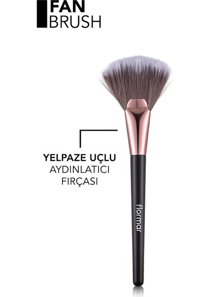 - Yüz Fırçası - Fan Brush 011 8690604597765 49000063