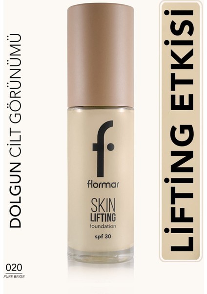 Skin Lifting Doğal Görünüm Veren Sıkılaştırıcı Etkili Fondöten (020 Pure Beige) 8682536059558