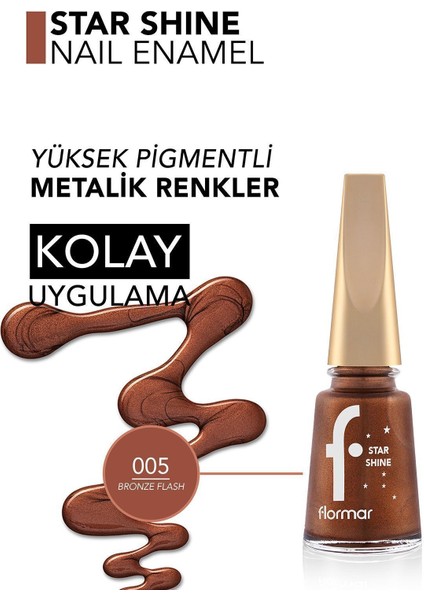 Star Shine Yüksek Pigmentli & Parlak Bitişli Metalik Oje (005 Bronze Flash) 8690604564156