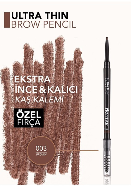 - Kaş Maskarası Ve Kaş Farı - Ultra Thin Brow Pencil  003 Brown 8690604572120 47000055