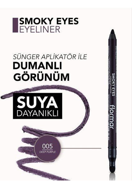 - Göz Kalemi - Smoky Eyes Waterproof Eyeliner 005 Deep Purple 8690604547289 47000012