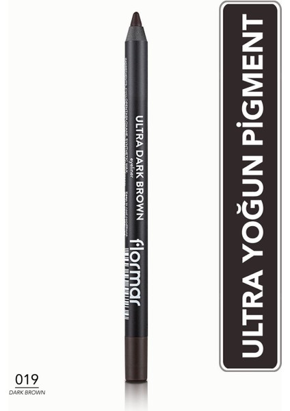 - Göz Kalemi - Ultra Eyeliner 019 Dark Brown 8690604547234 47000011