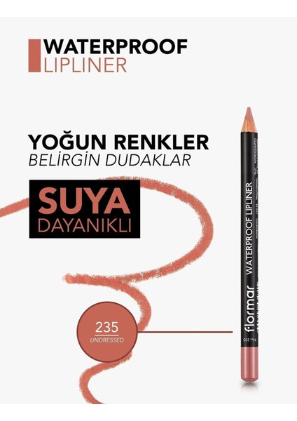 - Dudak Kalemi - Waterproof Lipliner 235 Undressed 8690604567485 47000037