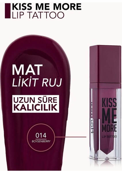 - Ruj - Kiss Me More Lip Tattoo 014 Boysenberry 8690604572946 33000053