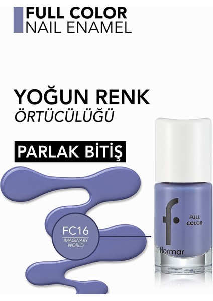 Full Color Yoğun Pigmentli Parlak Oje (FC16 Imaginary World) 8690604310524