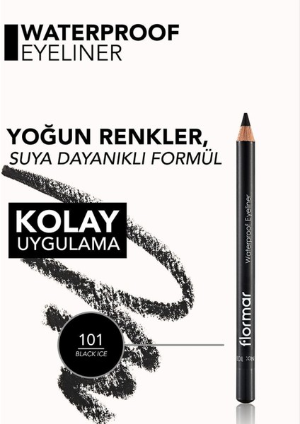 -Suya Dayanıklı Mat ve Yoğun Pigmentli Waterproof Eyeliner Göz Kalemi (101 Siyah) 8690604109012