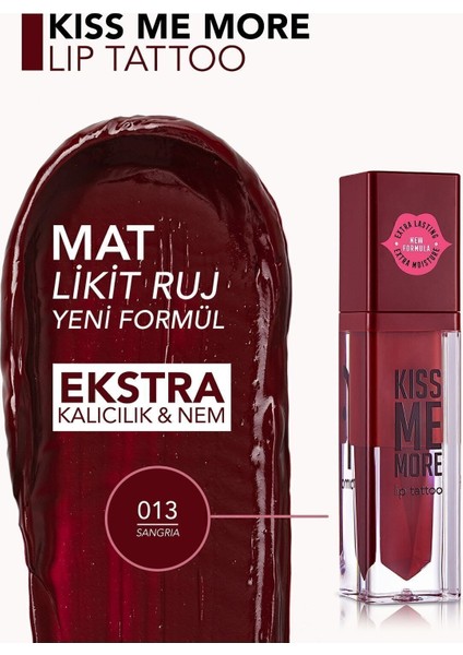 Kiss Me More Yüksek Pigmentli & Mat Bitişli Nemlendirici Likit Ruj (013 Sangria) 8682536040839