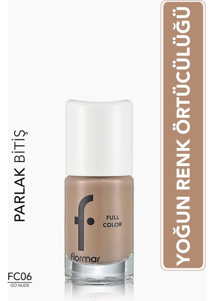 Full Color Yoğun Pigmentli Parlak Oje (FC06 Go Nude) 8690604310425