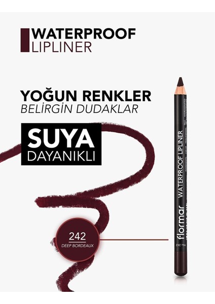 Waterproof Lipliner - Suya Dayanıklı Dudak Kalemi No:242 Deep Bordeaux 1.14 gr