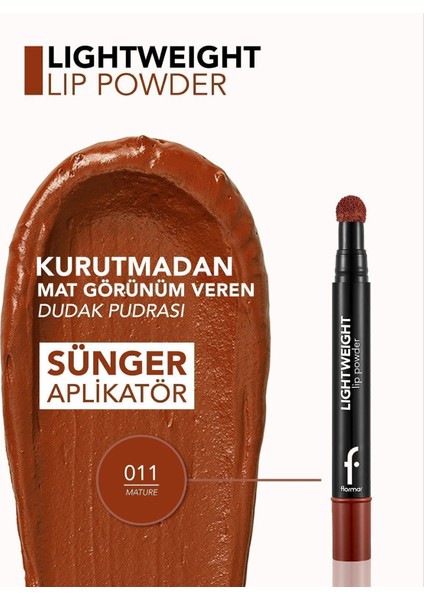 Lightweight Lip Powder Yoğun Renk Veren Mat Likit Dudak Pudrası (011 Mature) 8682536007535 indirimleri