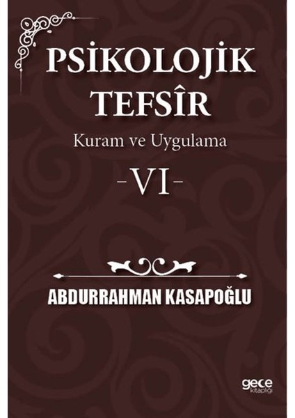 Psikolojik Tefsir Kuram ve Uygulama 6 - Abdurrahman Kasapoğlu