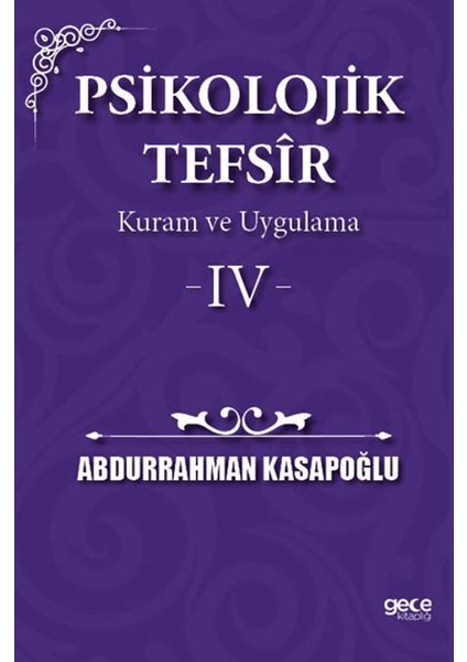 Psikolojik Tefsir Kuram ve Uygulama 4 - Abdurrahman Kasapoğlu