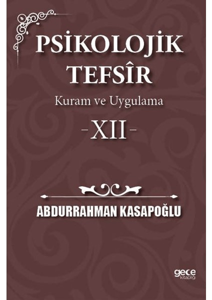 Psikolojik Tefsir Kuram ve Uygulama 12 - Abdurrahman Kasapoğlu