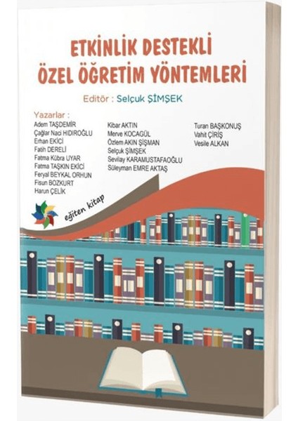 Etkinlik Destekli Özel Öğretim Yöntemleri