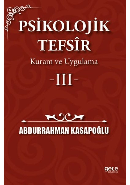 Psikolojik Tefsir Kuram ve Uygulama 3 - Abdurrahman Kasapoğlu