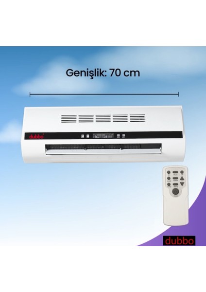 Dubbo Duvar ve Klima Tipli Uzaktan Kumandalı Isıtıcı ve Vantilatör 2200 W