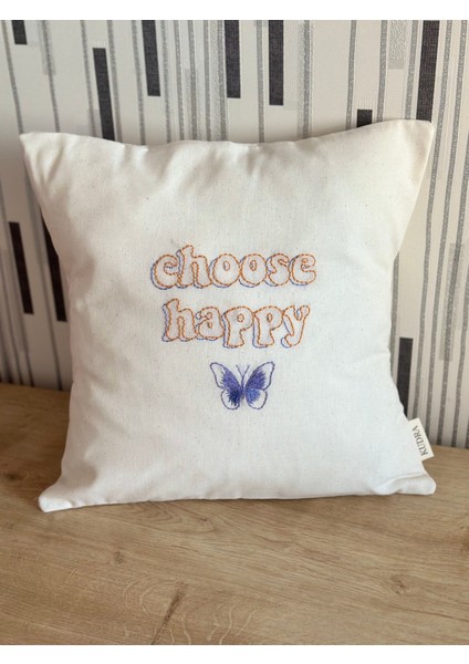 Choose Happy Motto Kırlent Kılıfı