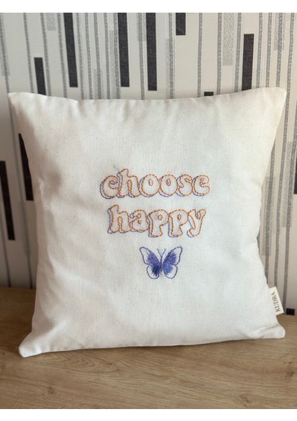 Choose Happy Motto Kırlent Kılıfı