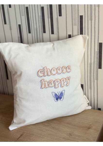 Choose Happy Motto Kırlent Kılıfı