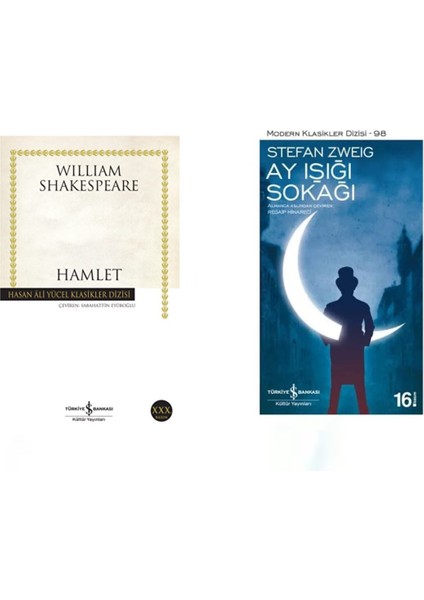 Hamlet (William Shakespeare) -Ay Işığı Sokağı (Stefan Zweig)