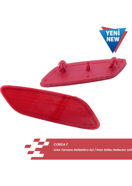 Opel Corsa F Arka Sol Tampon Reflektör Lensi