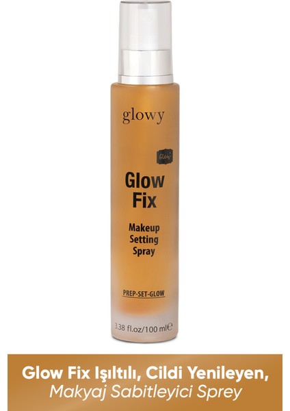 Glow Fix Işıltılı, Cildi Yenileyen, Makyaj Sabitleyici Sprey 100ml
