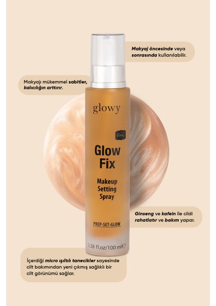 Glow Fix Işıltılı, Cildi Yenileyen, Makyaj Sabitleyici Sprey 100ml