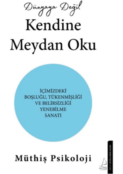 Dünyaya Değil Kendine Meydan Oku - Seni Yoran Her Şeyi Bırak 2'li Set - Müthiş Psikoloji + Alfa Kalem fiyatları