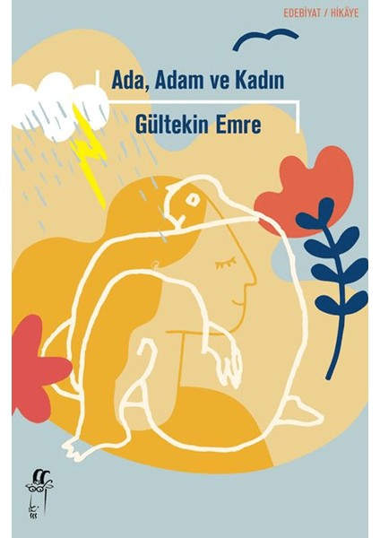 Ada, Adam ve Kadın - Gültekin Emre