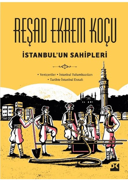 İstanbul'un Sahipleri - Reşad Ekrem Koçu