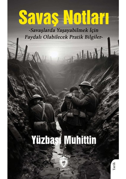 Savaş Notları - Yüzbaşı Muhittin