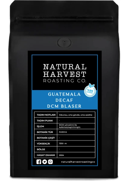 Natural Harvest Roasting Co. Guatemala Decaf ( Kafeinsiz ) Dcm Blaser Yöresel Kahve 250 G.