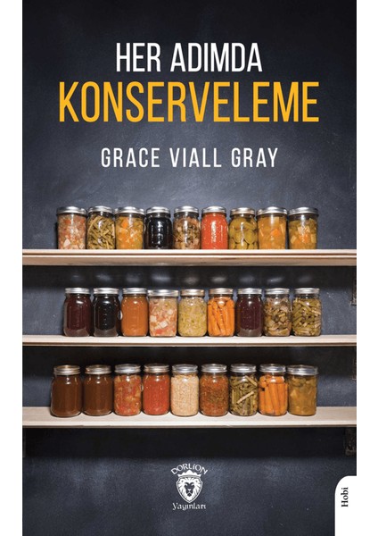 Her Adımda Konserveleme - Grace Viall Gray