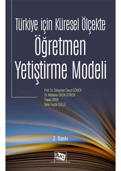 Türkiye Için Küresel Ölçekte Öğretmen Yetiştirme Modeli